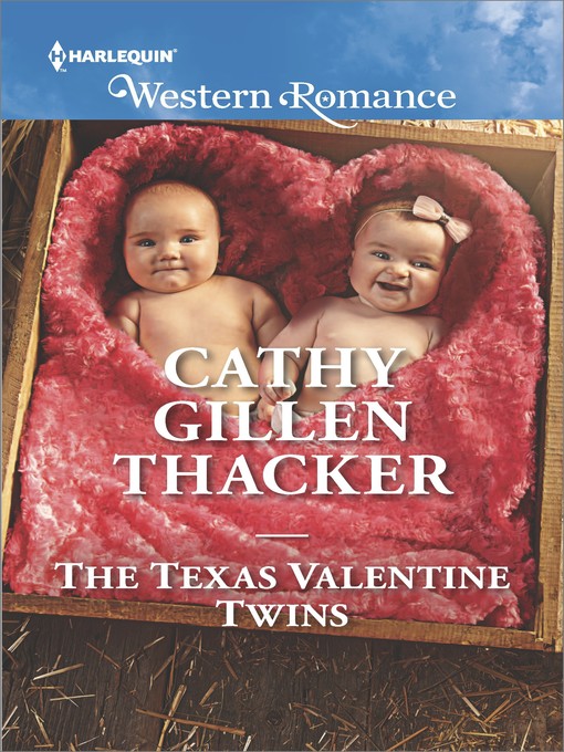 Title details for The Texas Valentine Twins by Cathy Gillen Thacker - Wait list